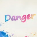 Danger