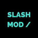 Slash Mod