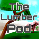 The Lumber Pod